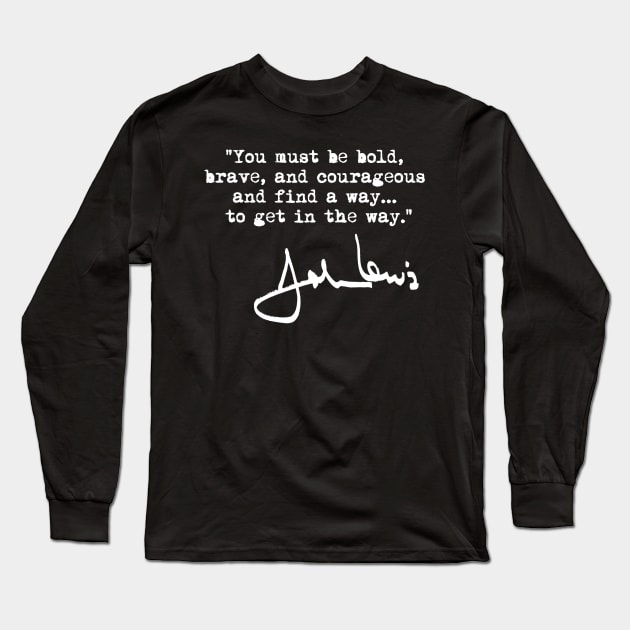 John Lewis - You must be bold... (white) Long Sleeve T-Shirt by skittlemypony